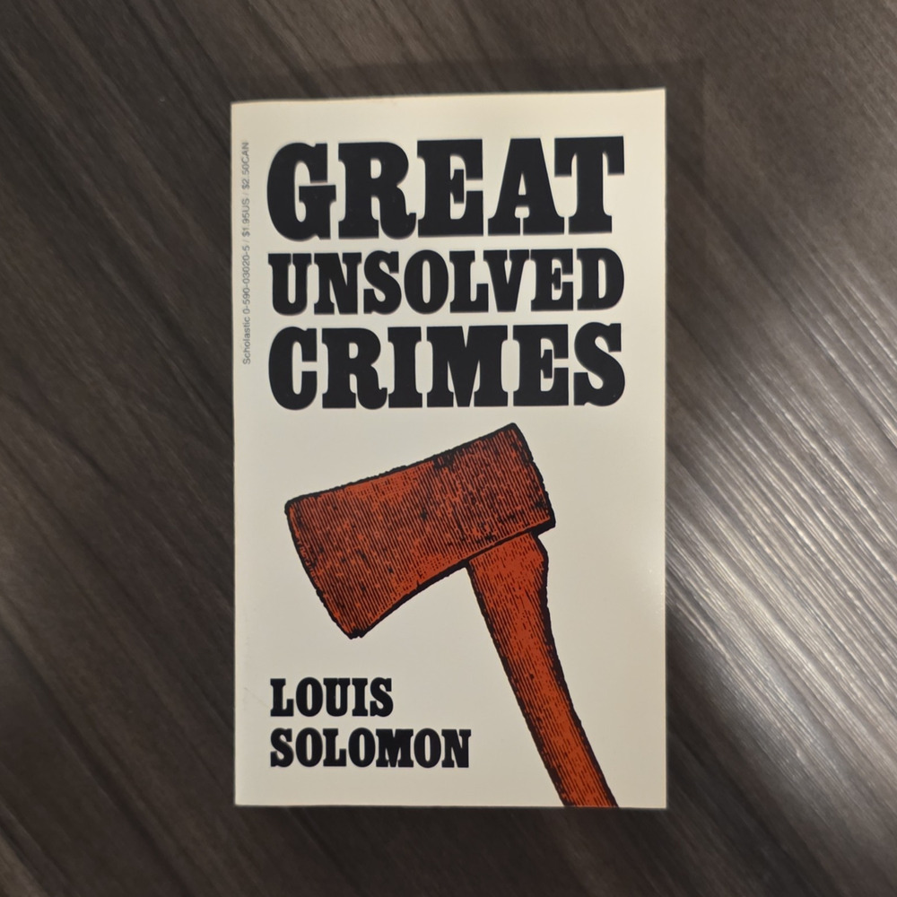 Great Unsolved Crimes Paperback - Louis Solomon ISBN 0-590-03020-5